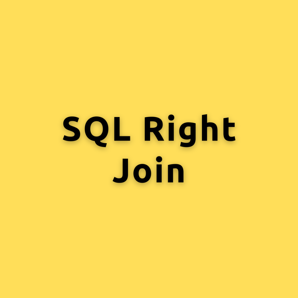 SQL Right Join